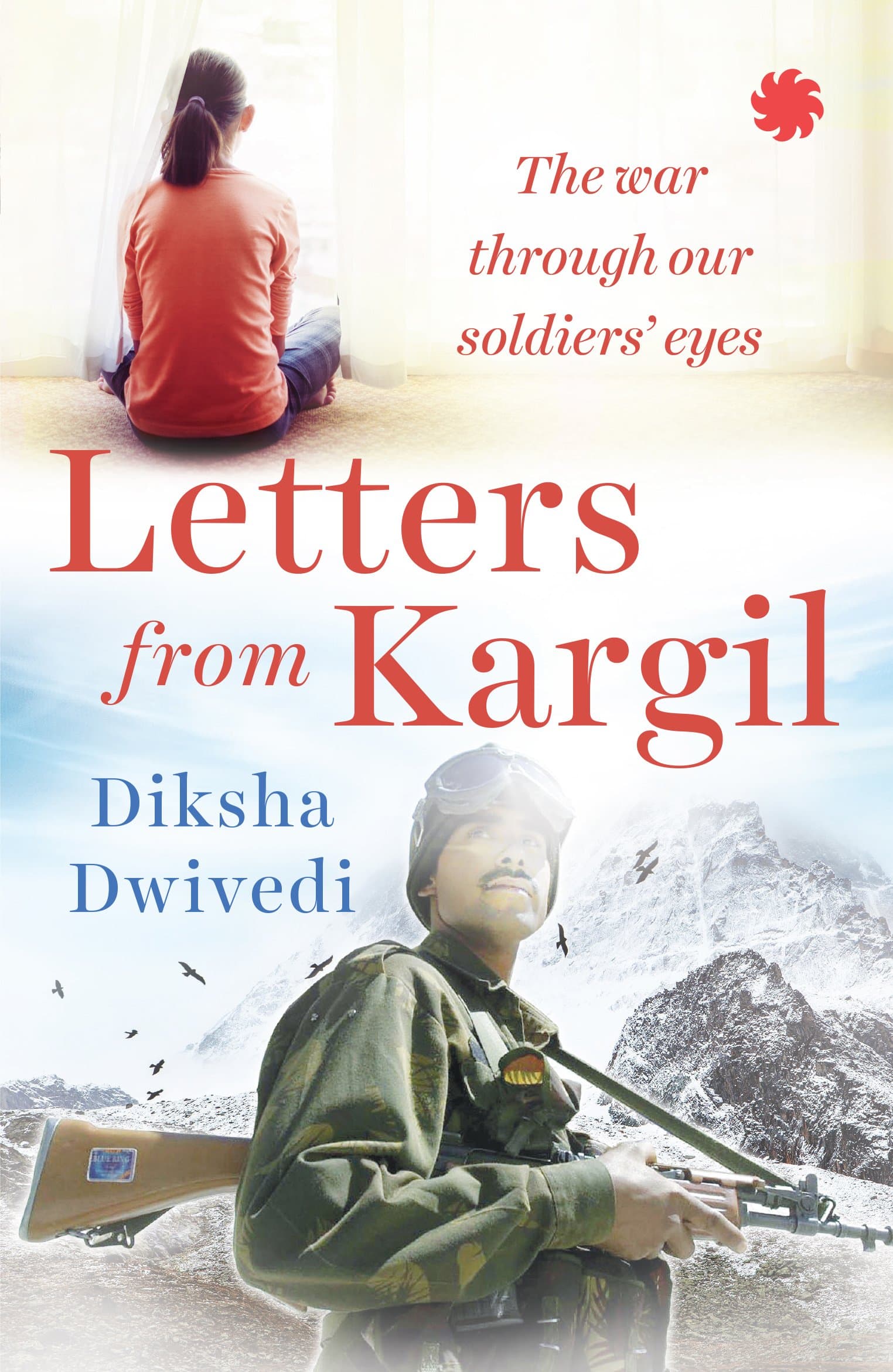 Letters From Kargil: The Kargil war through our soldiers' eyes
