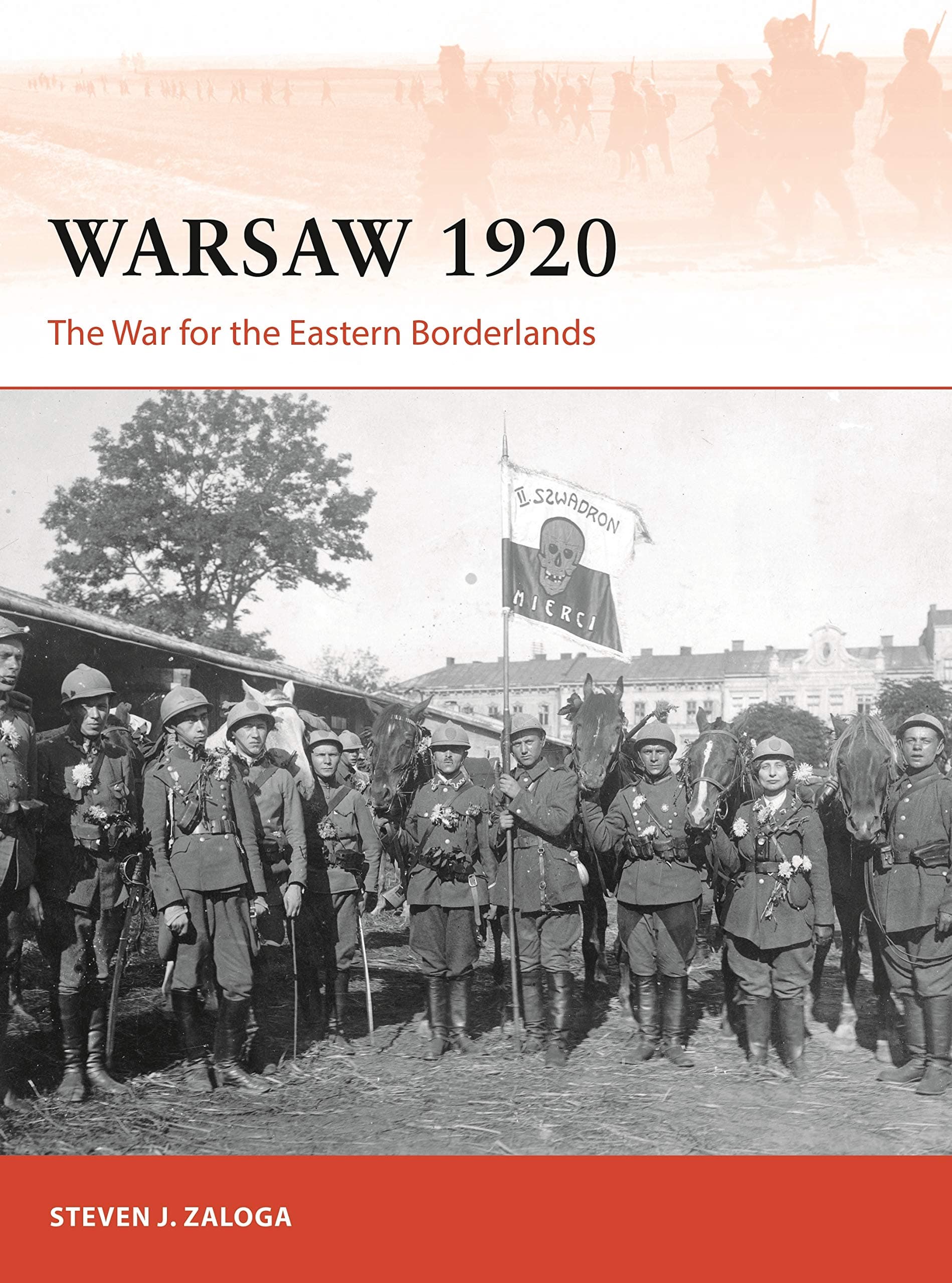Warsaw 1920: The War for the Eastern Borderlands: 349 (Campaign)
