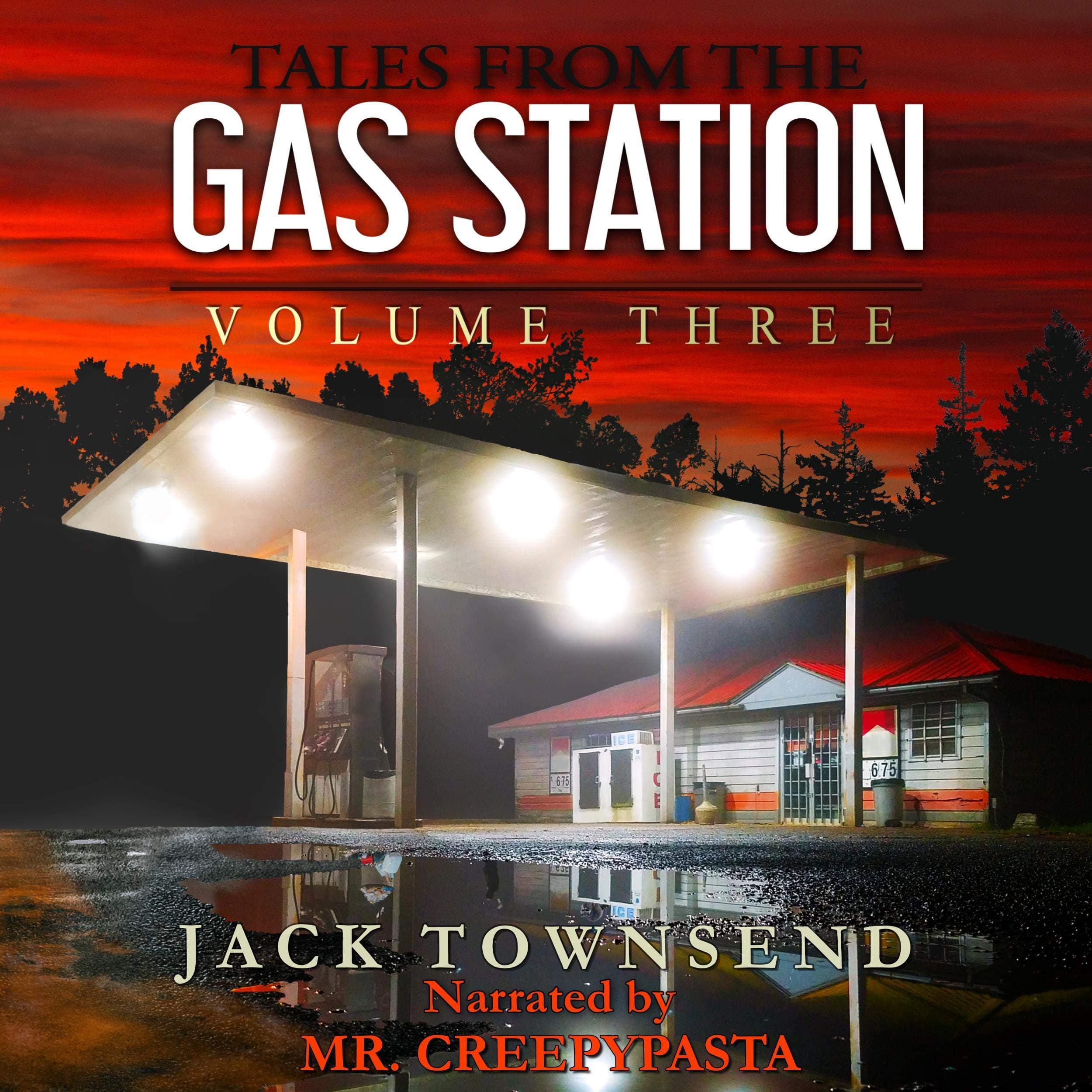 Tales from the Gas Station: Volume Three