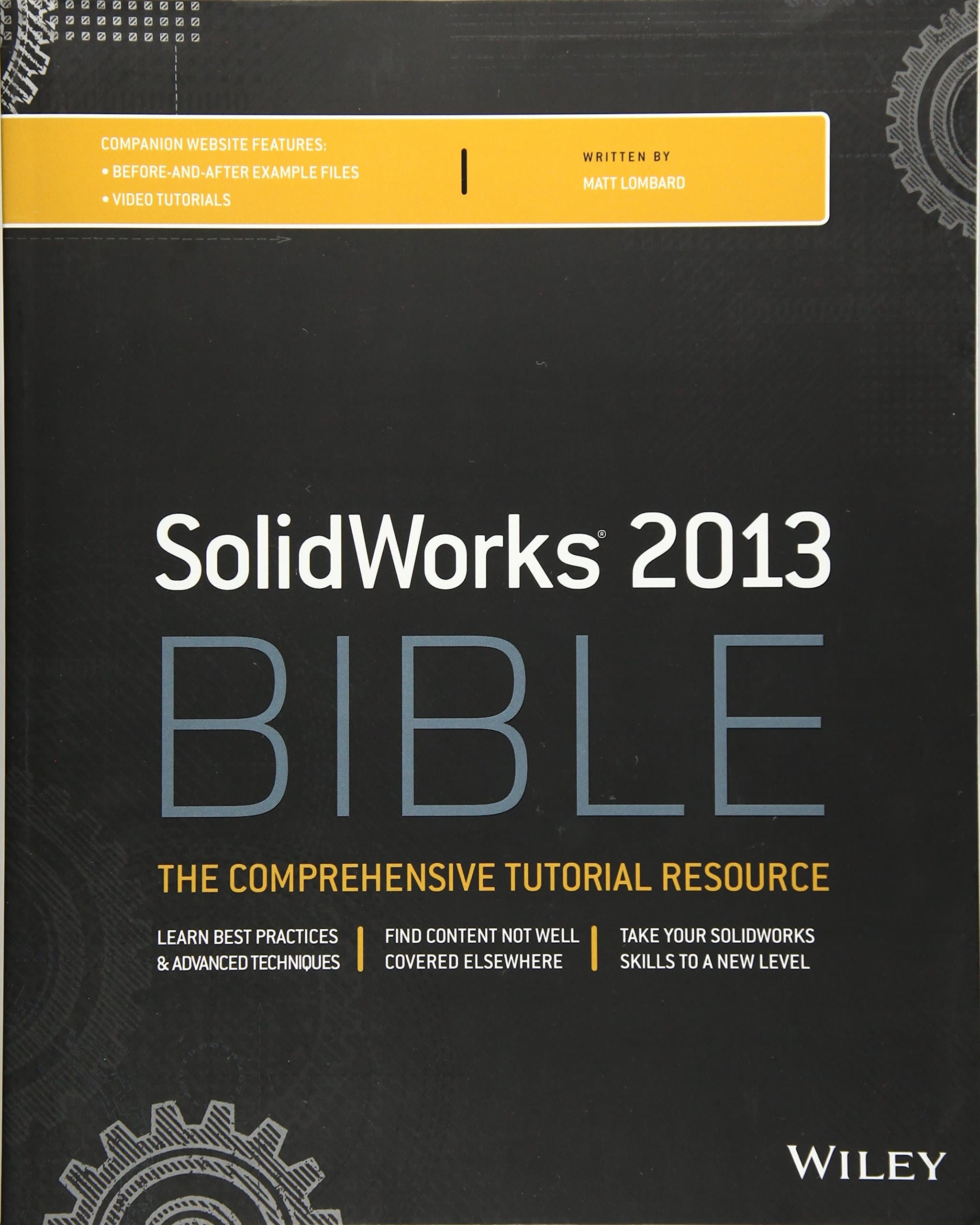 SolidWorks Bible 2013