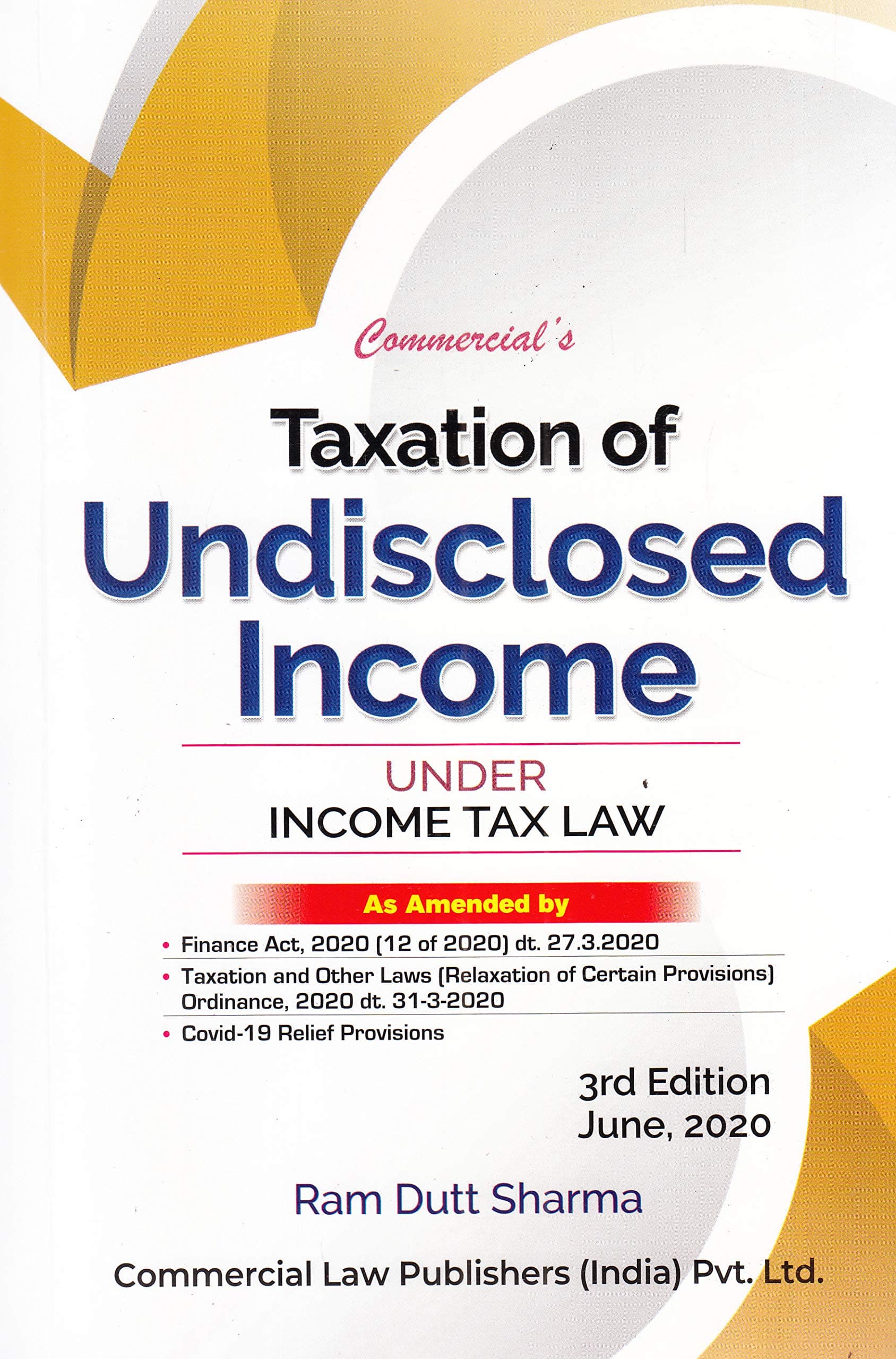 Commercial's Taxation Of Undisclosed Income Under Income Tax Law - 3/E June, 2020