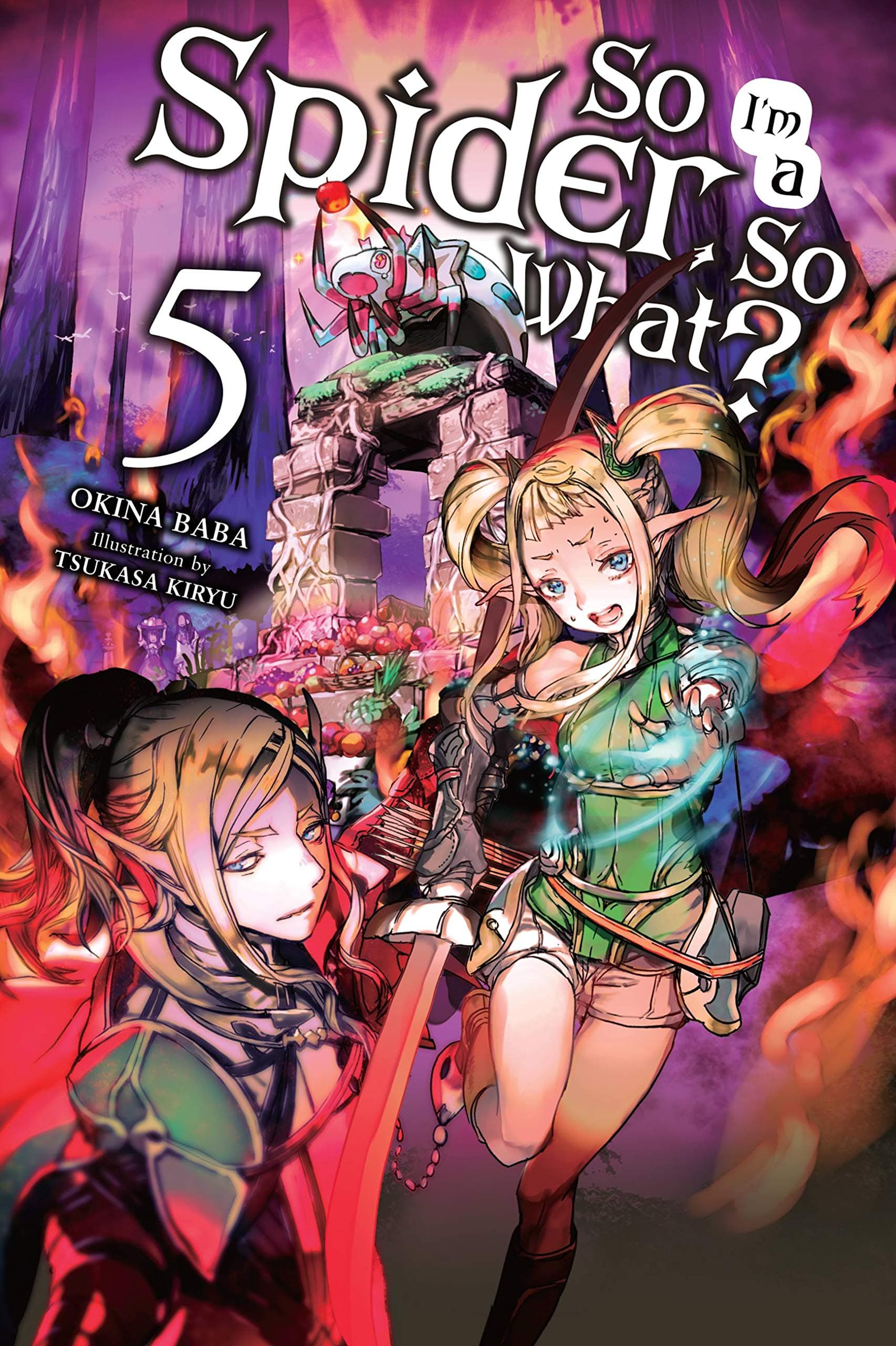 Yen Press So I'm a Spider, So What? Vol. 5 (light novel)
