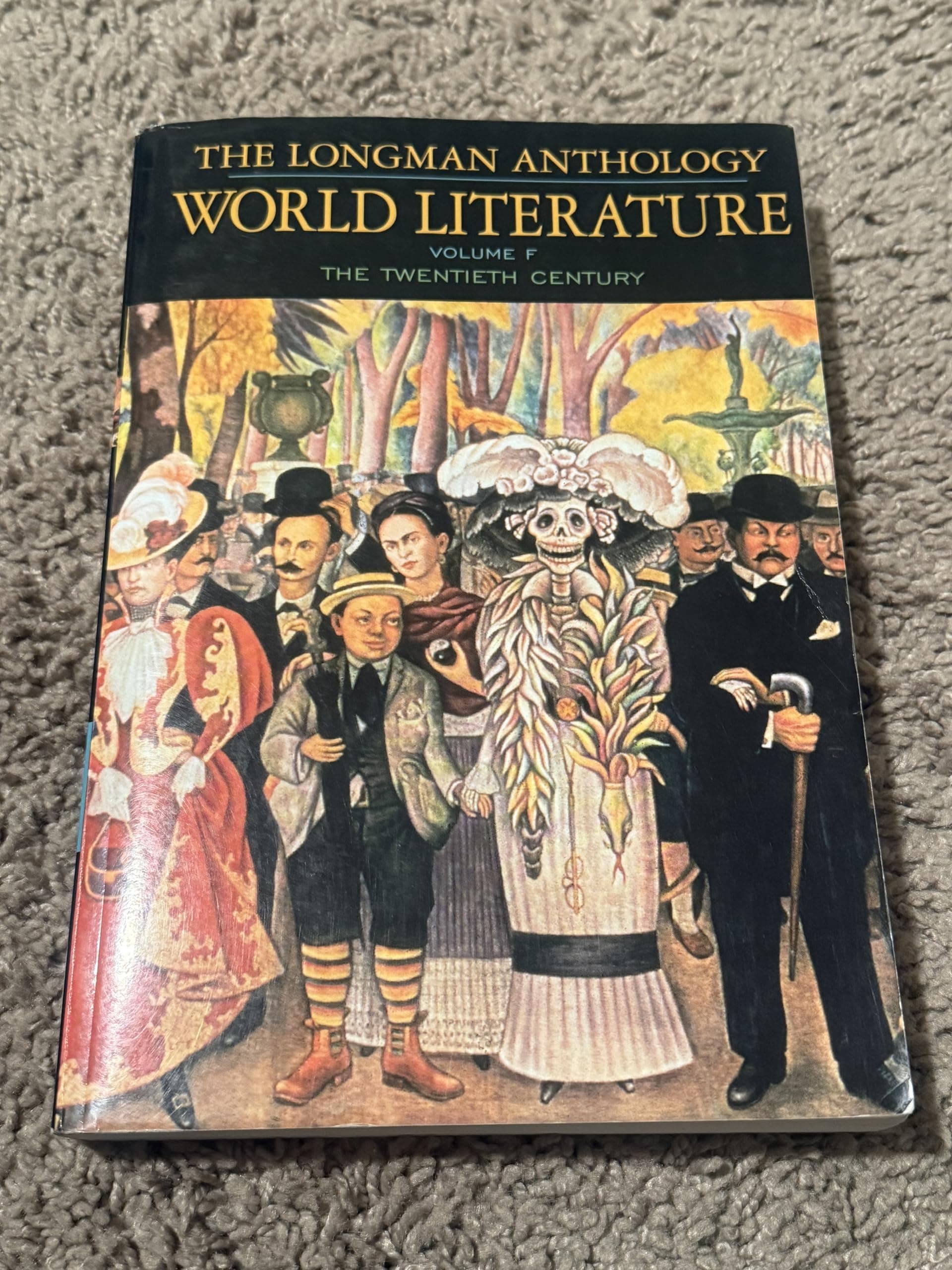 The Longman Anthology of World Literature: The Twentieth Century, Volume F