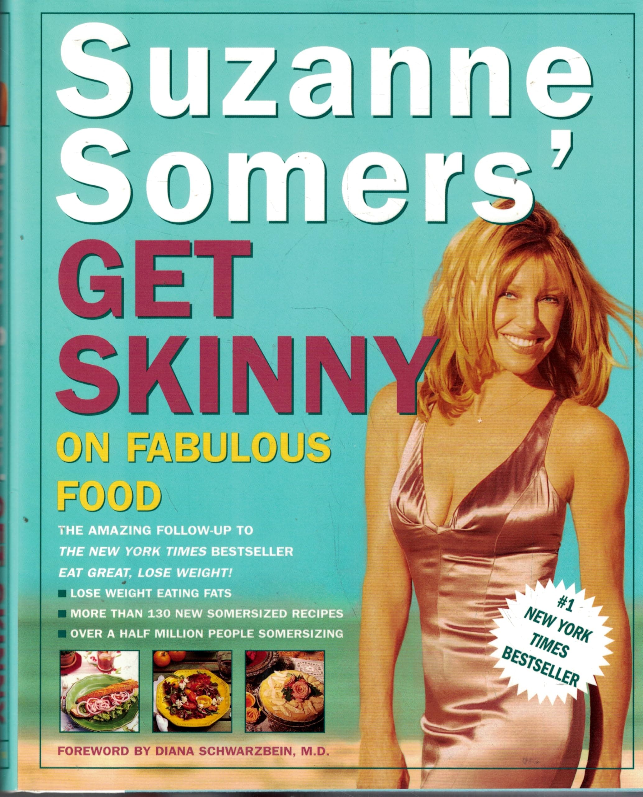 Suzanne Somers' Get Skinny on Fabulous Food