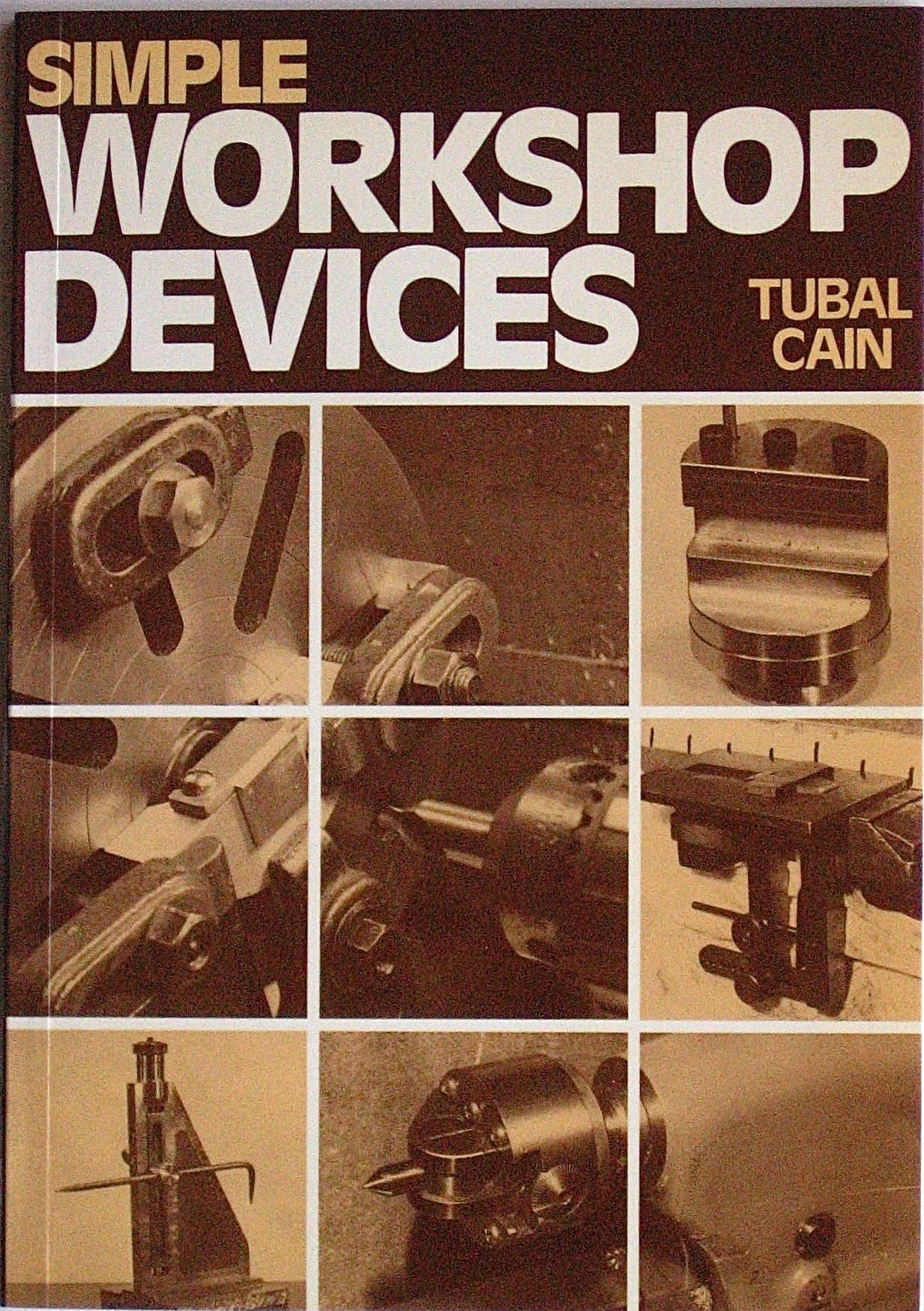 Simple Workshop Devices (Workshop Practice Series) Paperback – July 10, 1998