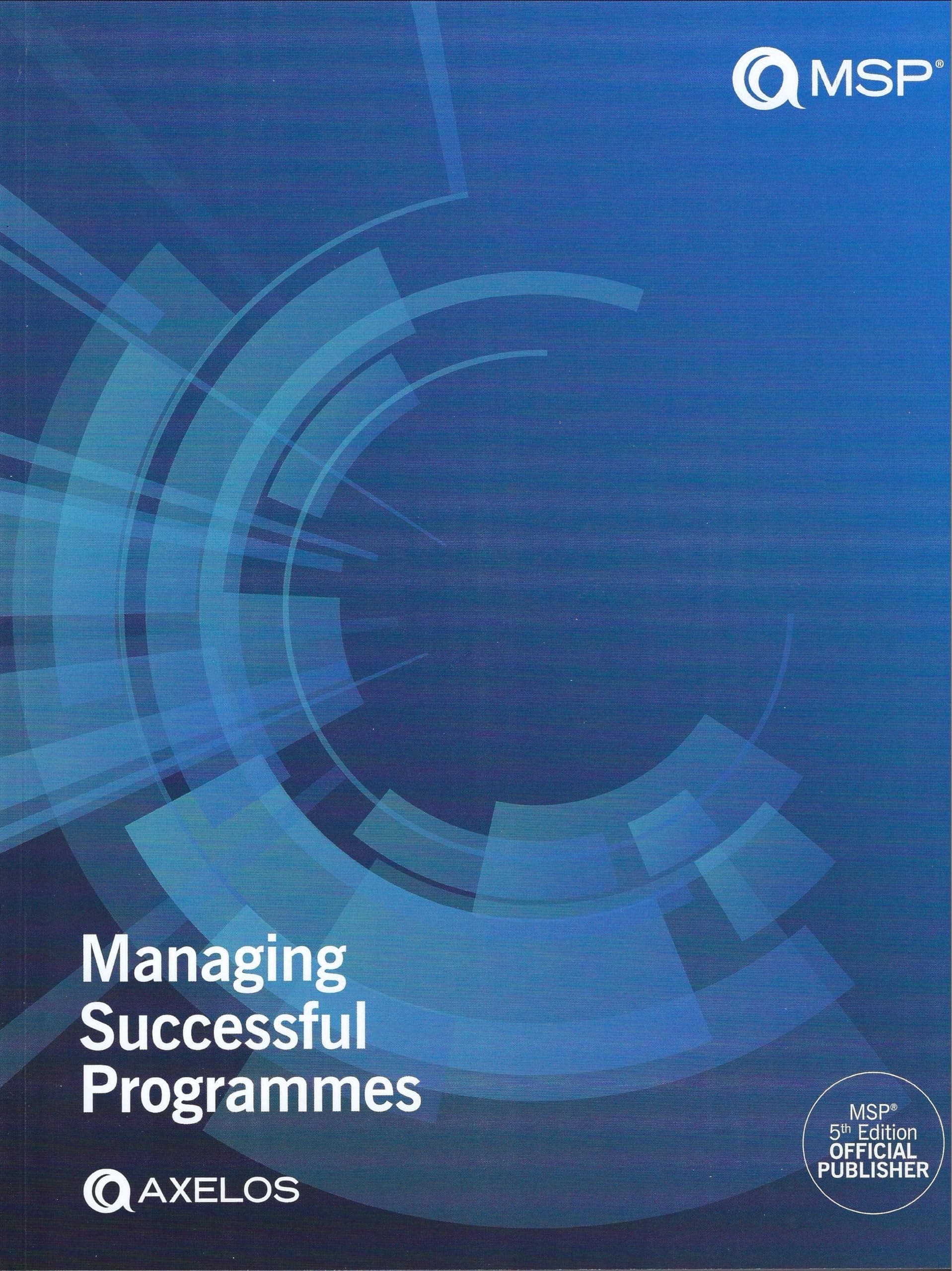 MSP® 5th Edition - Managing Successful Programmes Manual (Latest Version) Paperback – 1 Dec. 2021