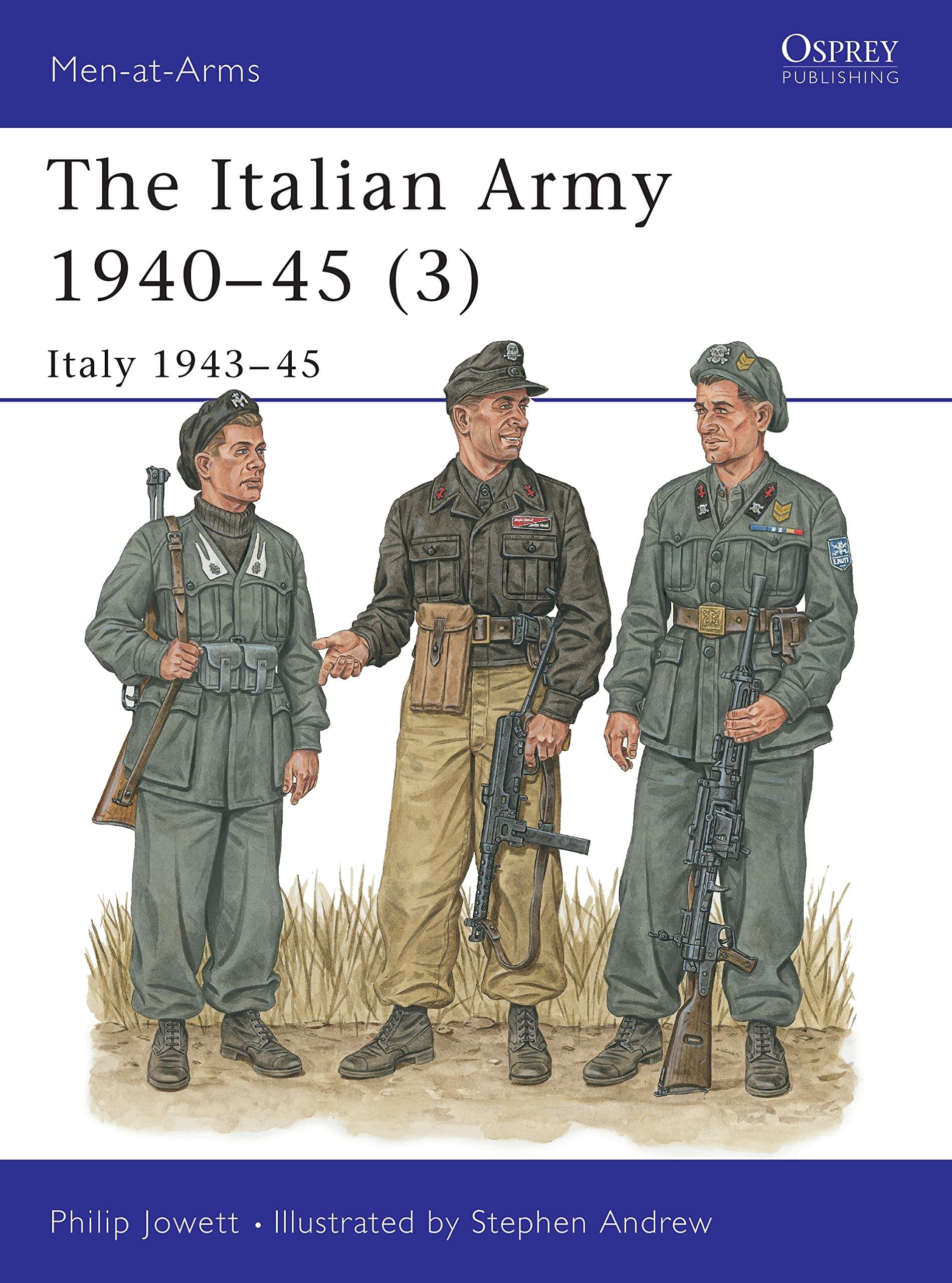 The Italian Army 1940–45 (3): Italy 1943–45 (Men-at-Arms, 353)