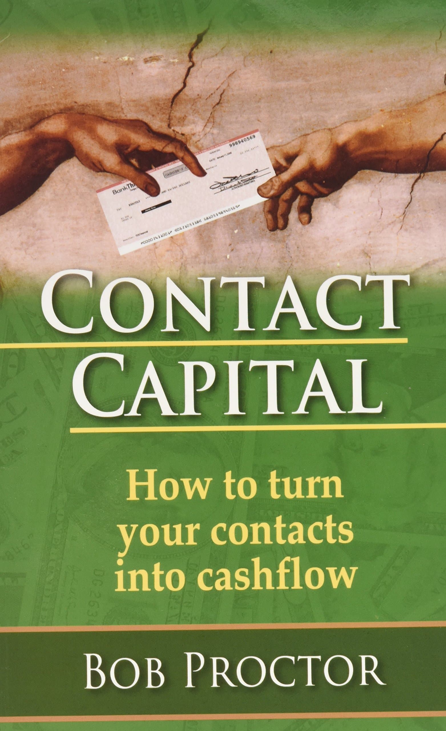 Contact Capital: How to Turn Your Contacts Into Cashflow