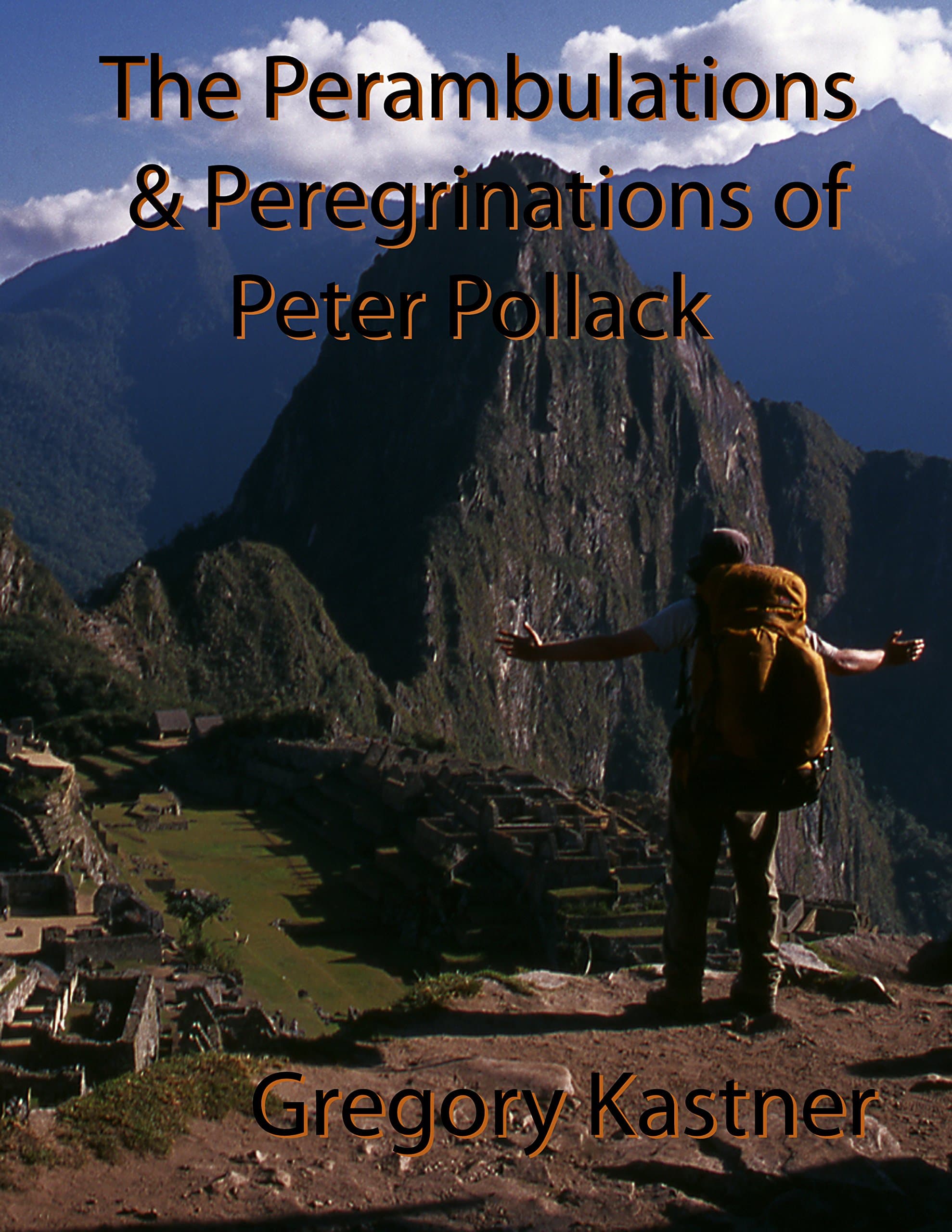 The Perambulations and Peregrinations of Peter Pollack