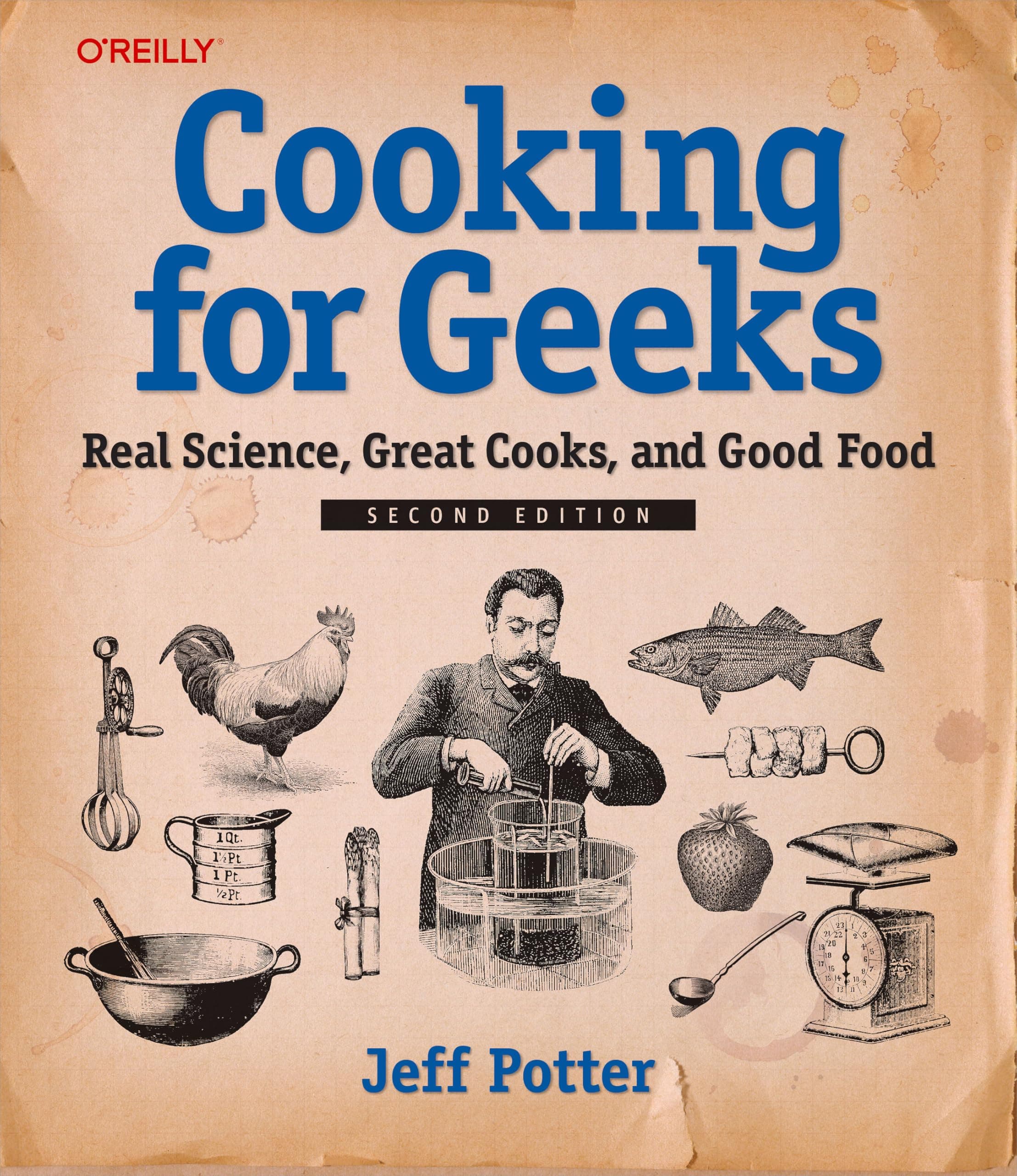 Cooking for Geeks: Real Science, Great Cooks, and Good Food
