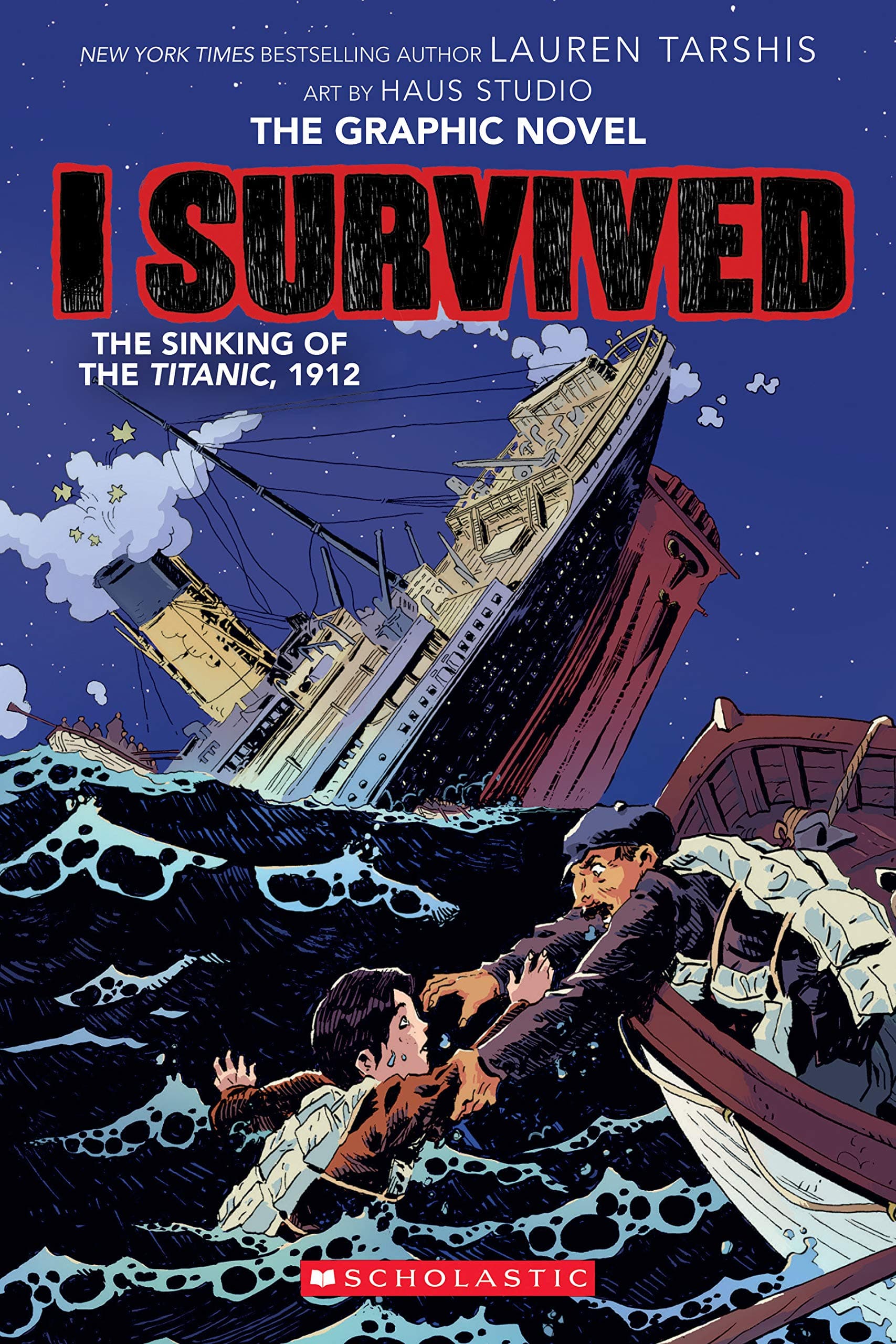 I Survived The Sinking of the Titanic, 1912 (I Survived Graphix)