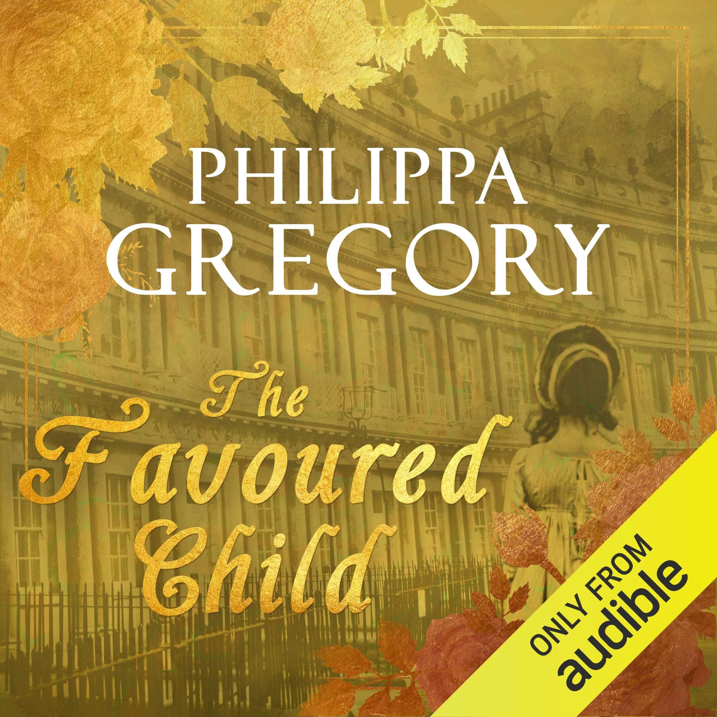 The Favoured Child: Wideacre, Book 2