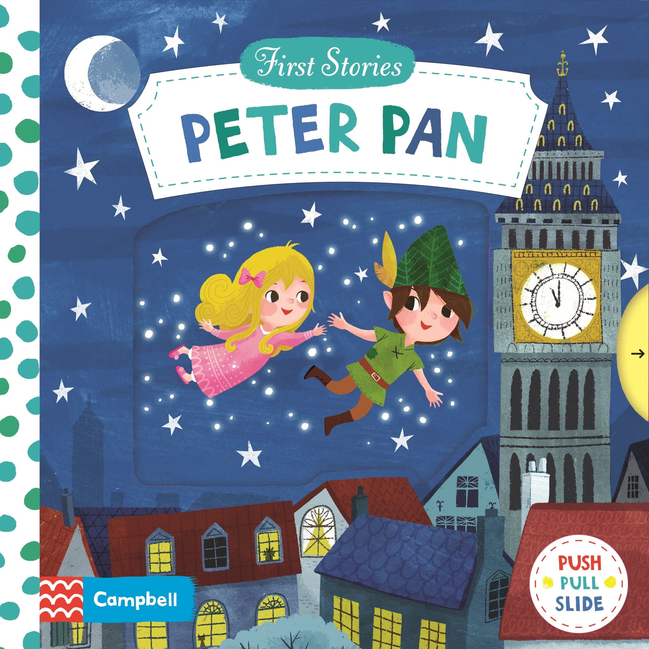 Peter Pan: A Push, Pull, Slide Book (Campbell First Stories)