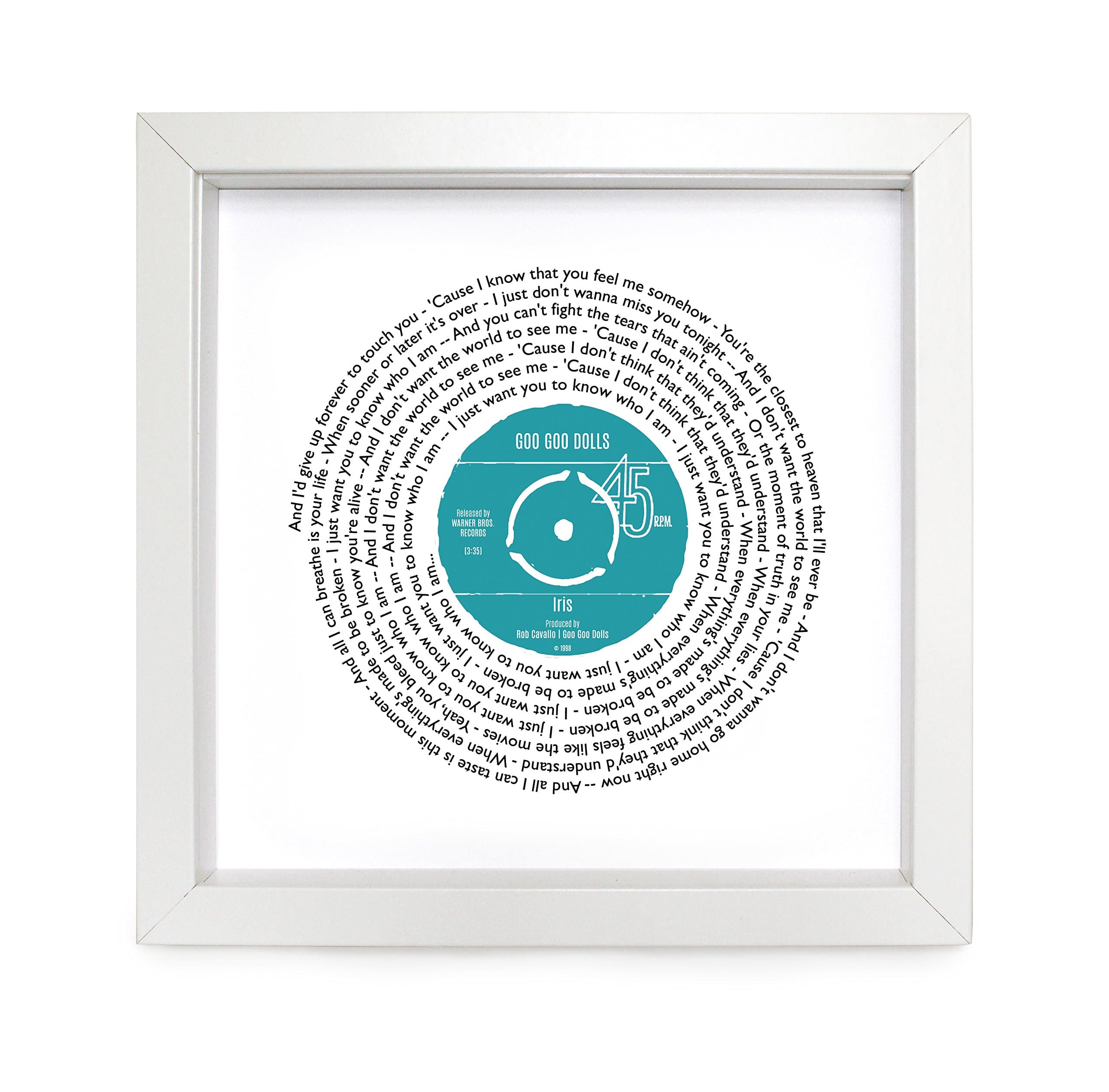 Goo Goo Dolls, Iris, Vinyl Record Print | PERSONALISED SONG | Vinyl Record Song Words Print | 23 x 23 cm WHITE Frame