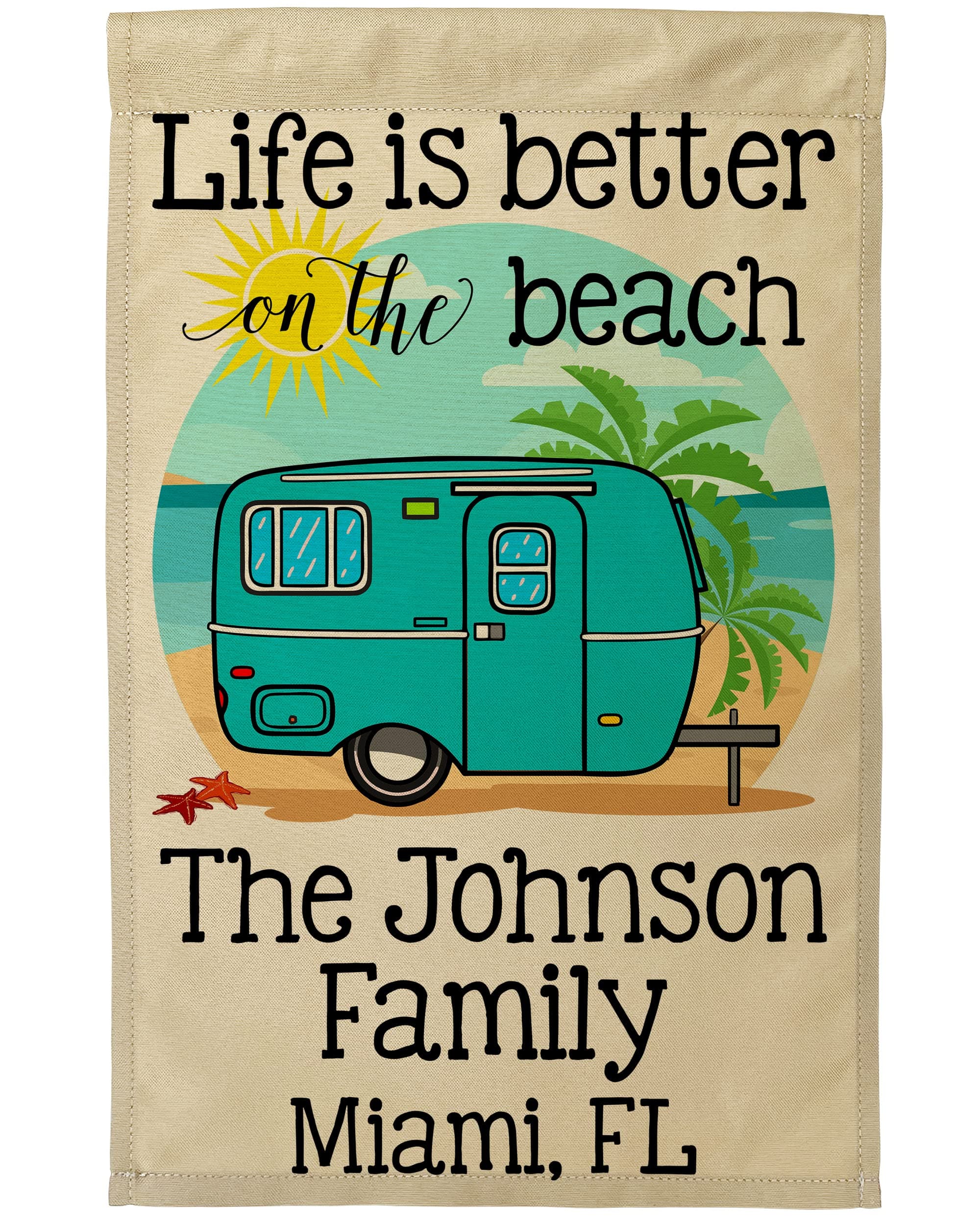Personalized Camping Flag, Cute Retro Camper in Turquoise Features Life is Better on the Beach with 3 Additional Lines of Your Custom Text, Printed on Tan Fabric