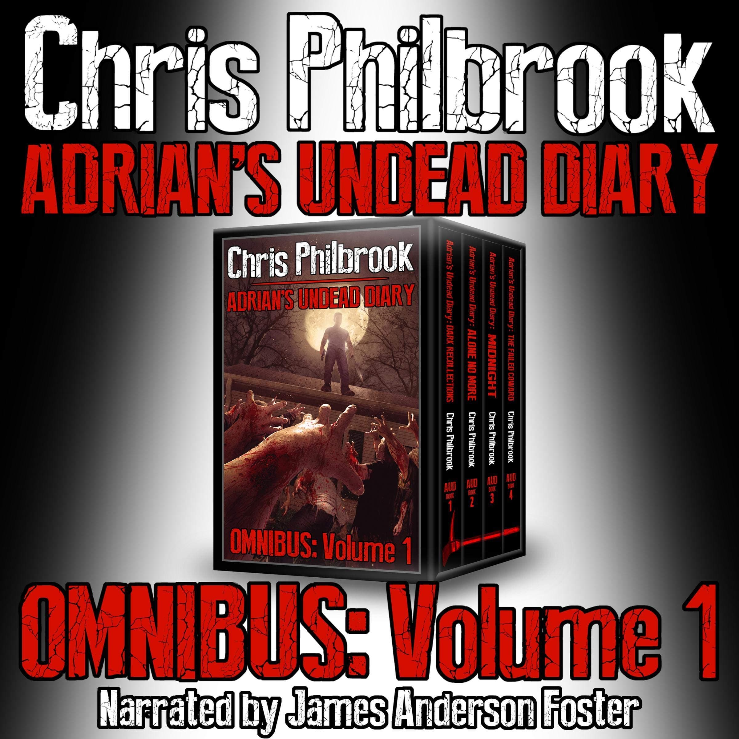 Chris PhilbrookAdrian's Undead Diary Omnibus: Volume 1