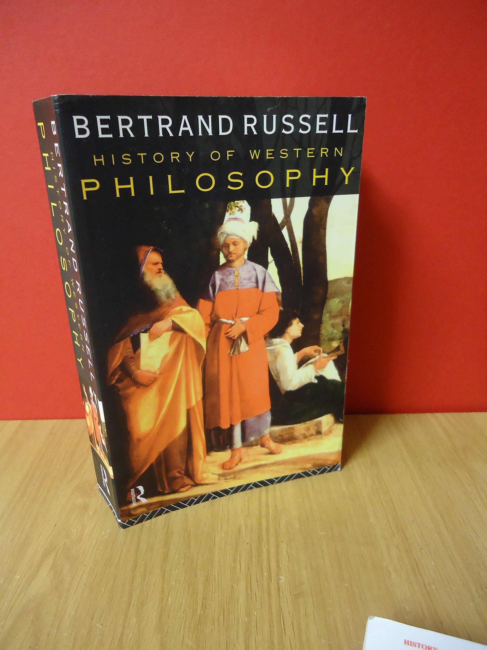 History of Western Philosophy and its Connection with Political and Social Circumstances from the Earliest Times to the Present Day Paperback – 27 Feb. 1984
