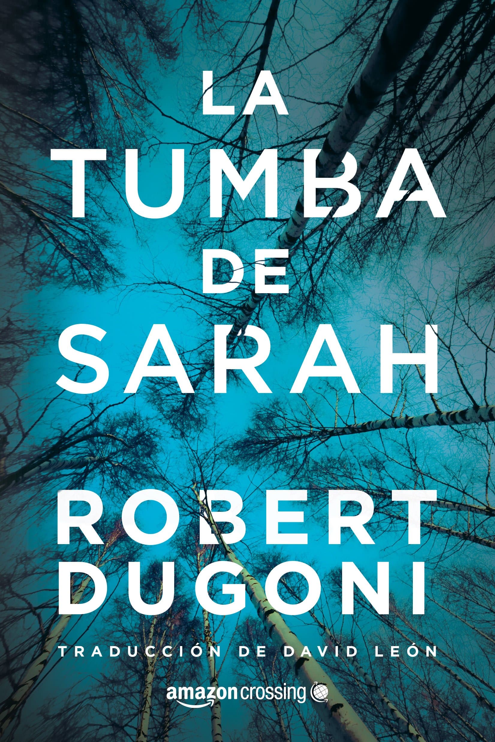 La tumba de Sarah (Tracy Crosswhite nº 1) (Spanish Edition)