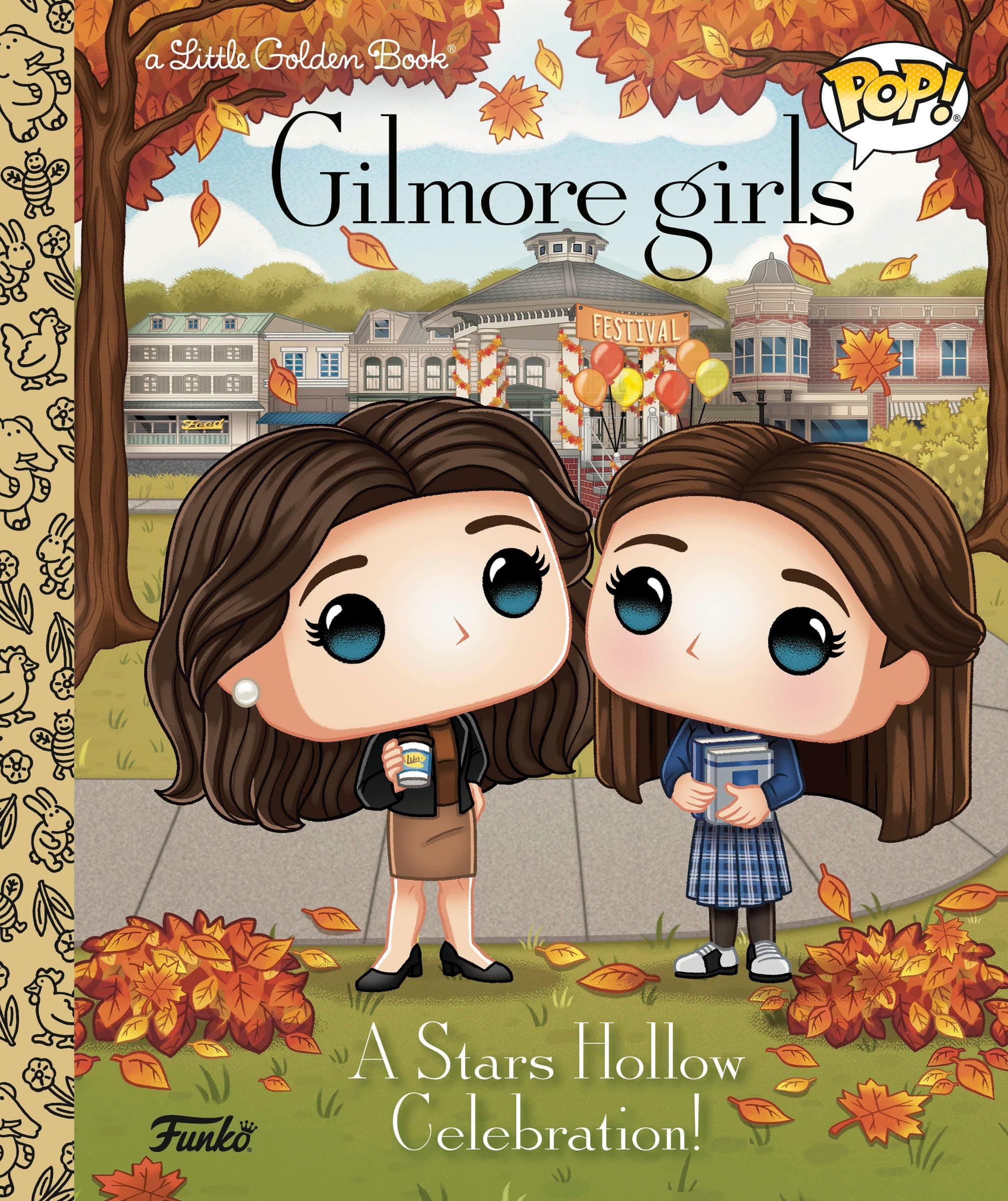 Gilmore Girls: A Stars Hollow Celebration! (Little Golden Books)