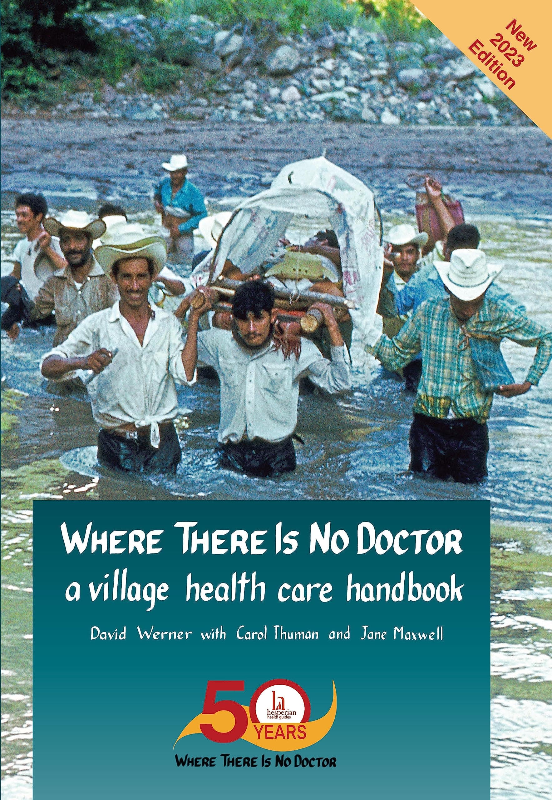 Where There Is No Doctor: A Village Health Care Handbook Paperback – Import, 1 April 2020