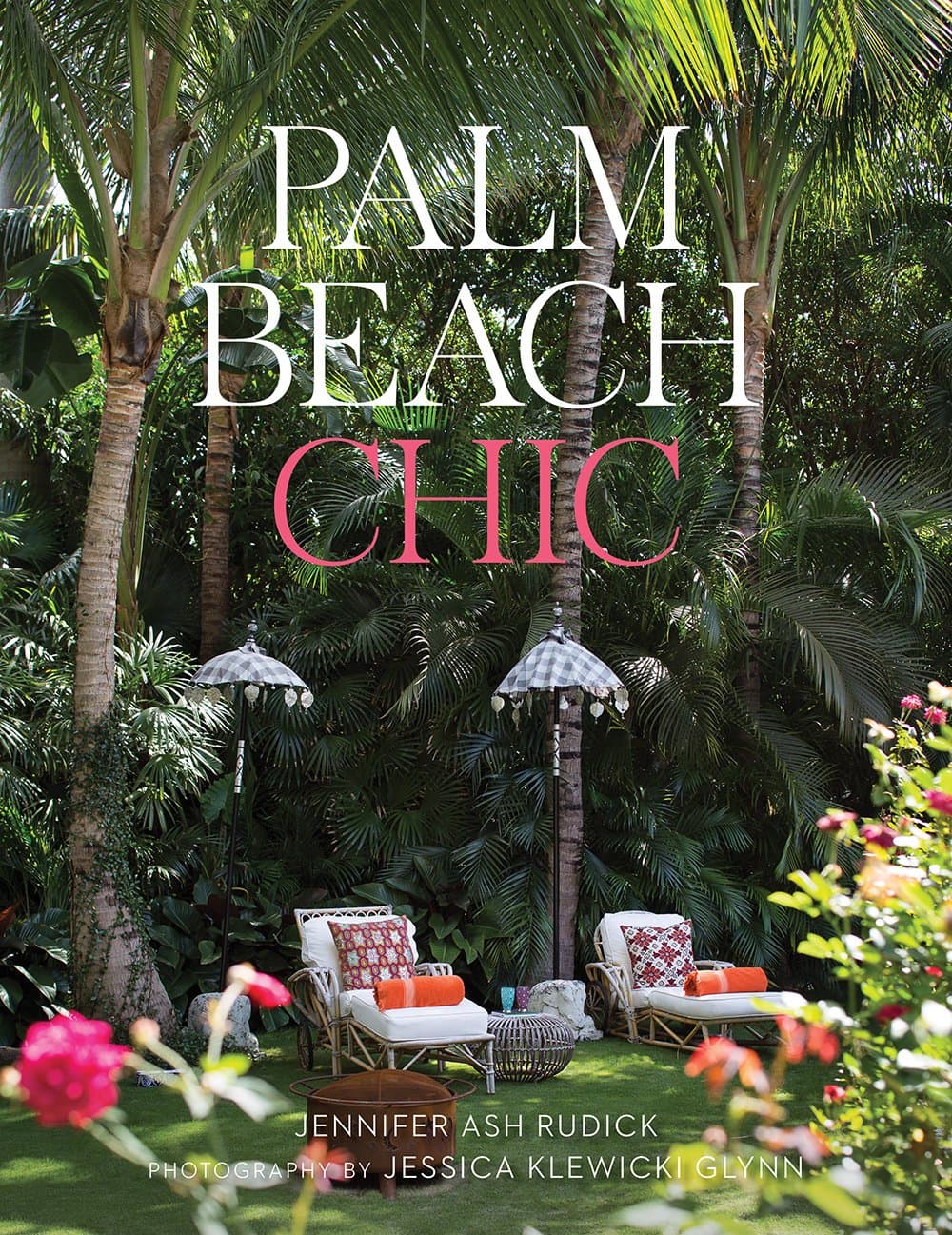 Palm Beach Chic Hardcover – October 6, 2015