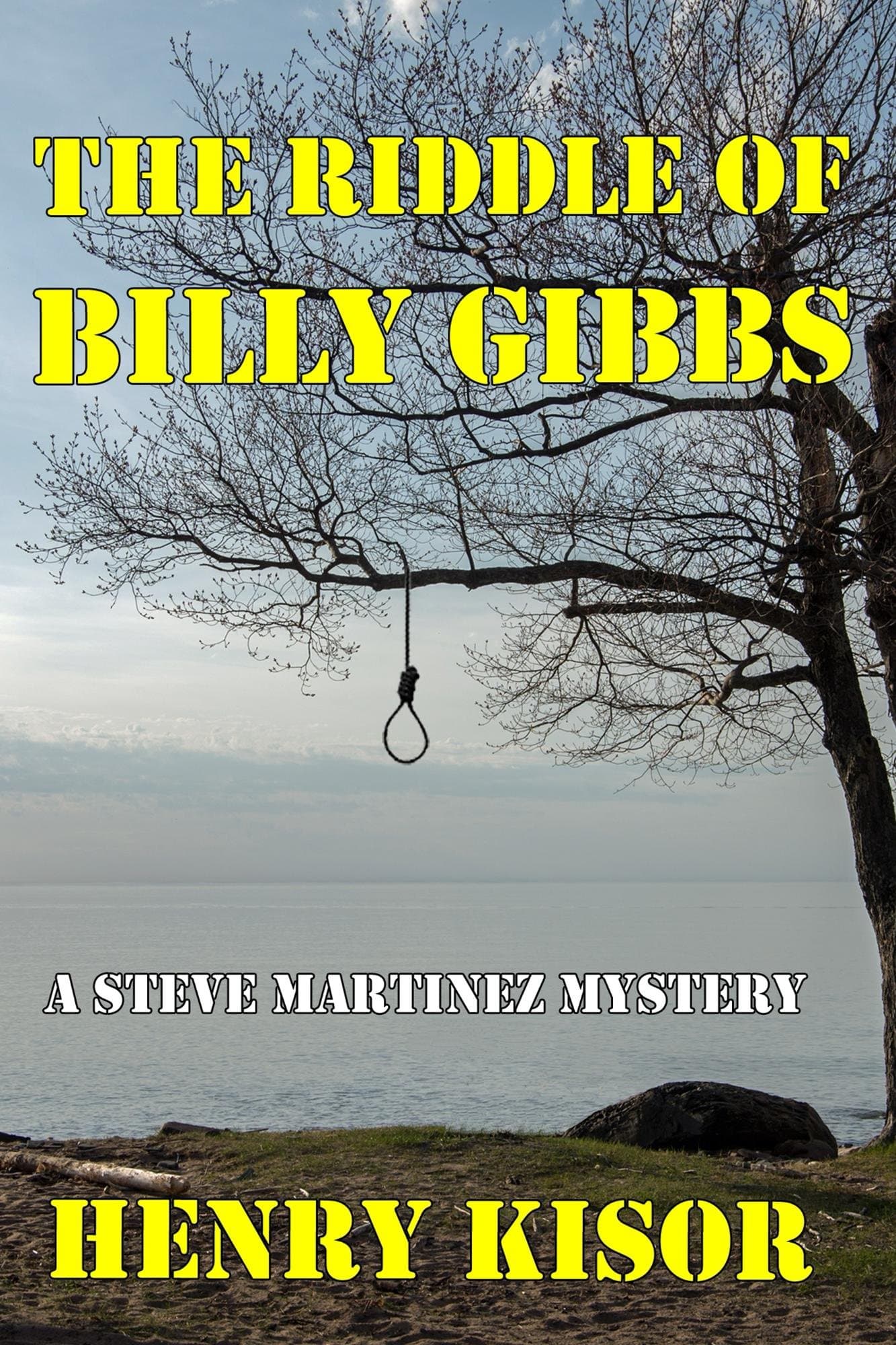 The Riddle of Billy Gibbs (Steve Martinez Mysteries Book 6)
