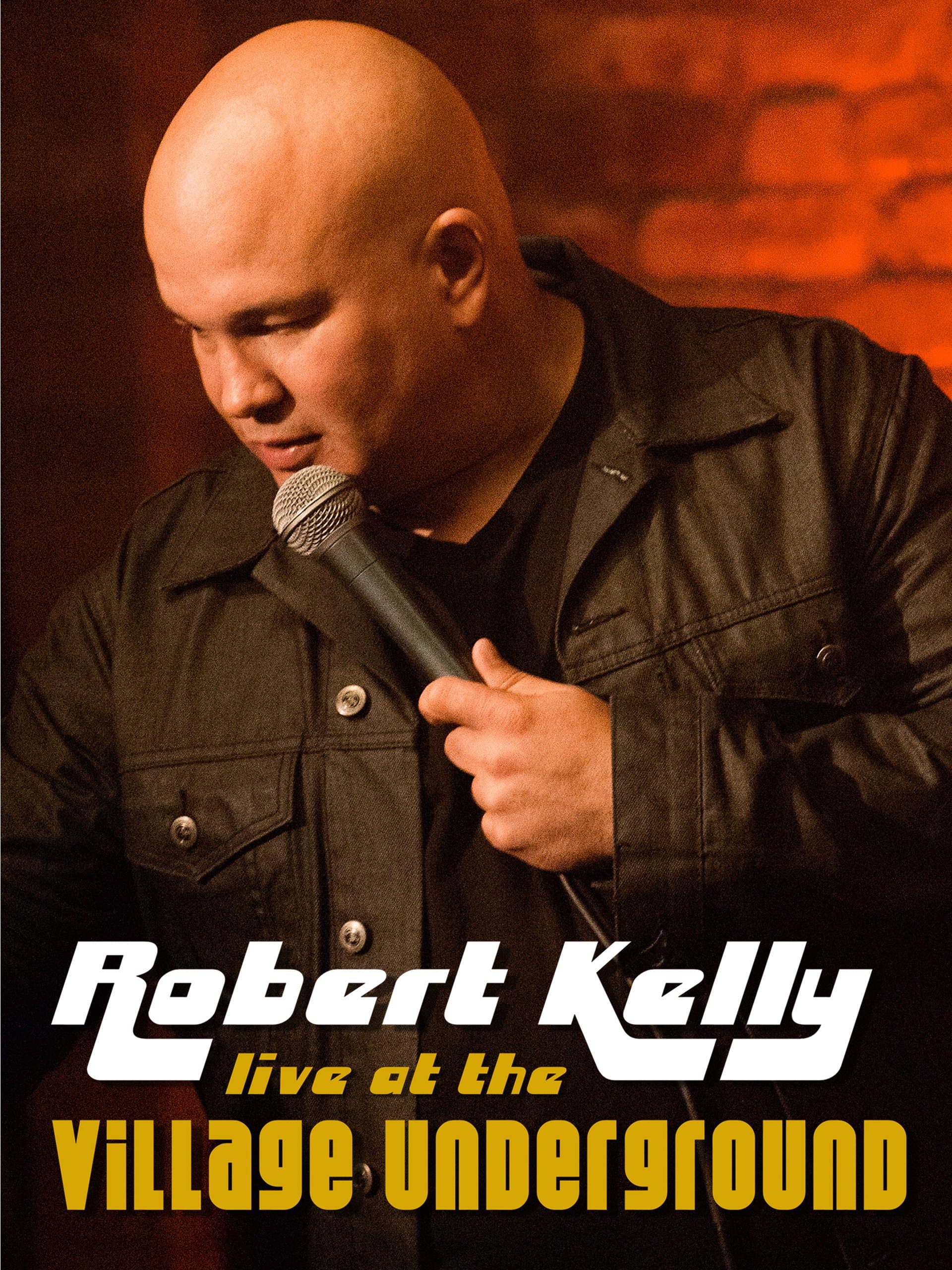 Robert Kelly: Live at the Village Underground