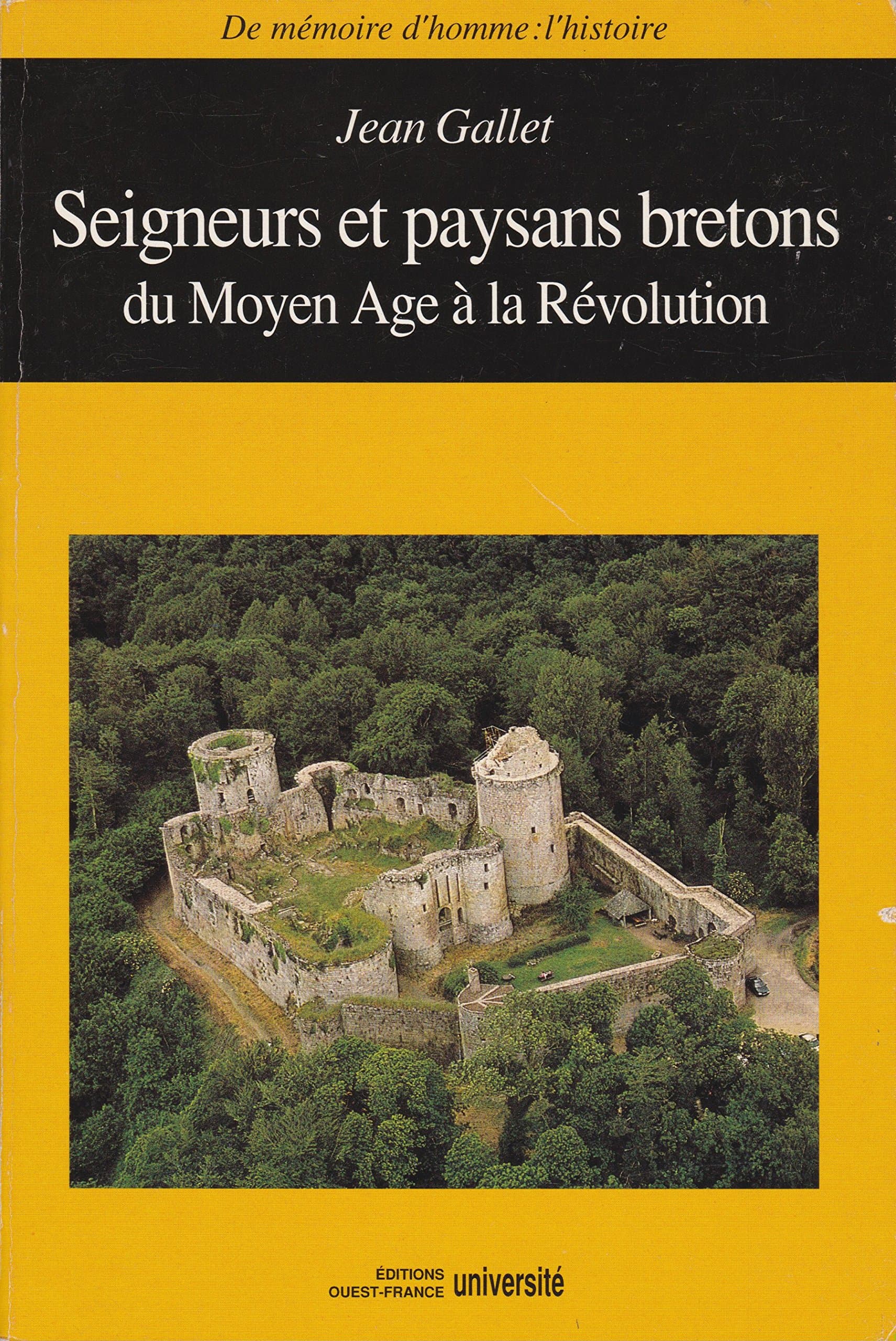 Seigneurs et paysans bretons: Du Moyen Age à la Révolution (Collection "De mémoire d'homme". L'Histoire) (French Edition)