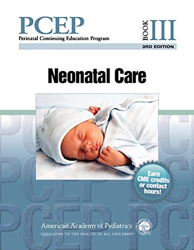 PCEP Book III: Neonatal Care (Perinatal Continuing Education Program)
