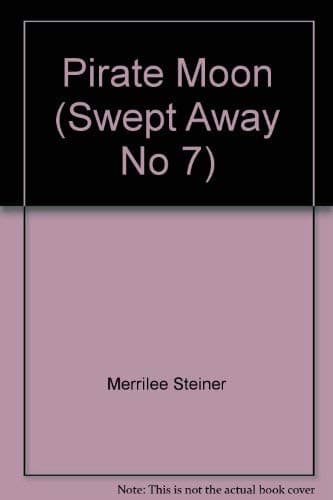 Eileen Goudge's Swept Away #7: Pirate Moon Paperback – January 1, 1987