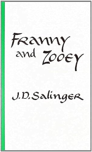Franny And Zooey By J. D. Salinger