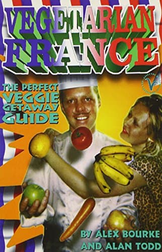 Vegetarian France: No. 1 (Veggie Guides) Paperback – 21 Jan. 1998