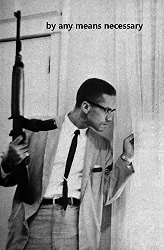 Inked and Screened Malcome X .by Any Means Necessary Poster, 12x18