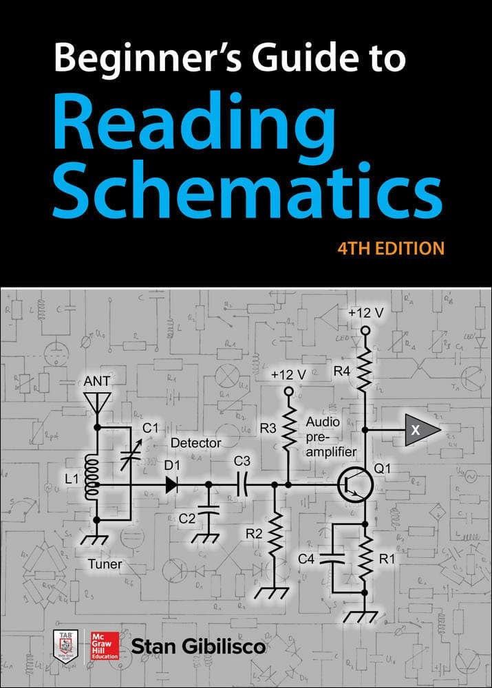 Beginner's Guide to Reading Schematics, Fourth Edition (ELECTRONICS)