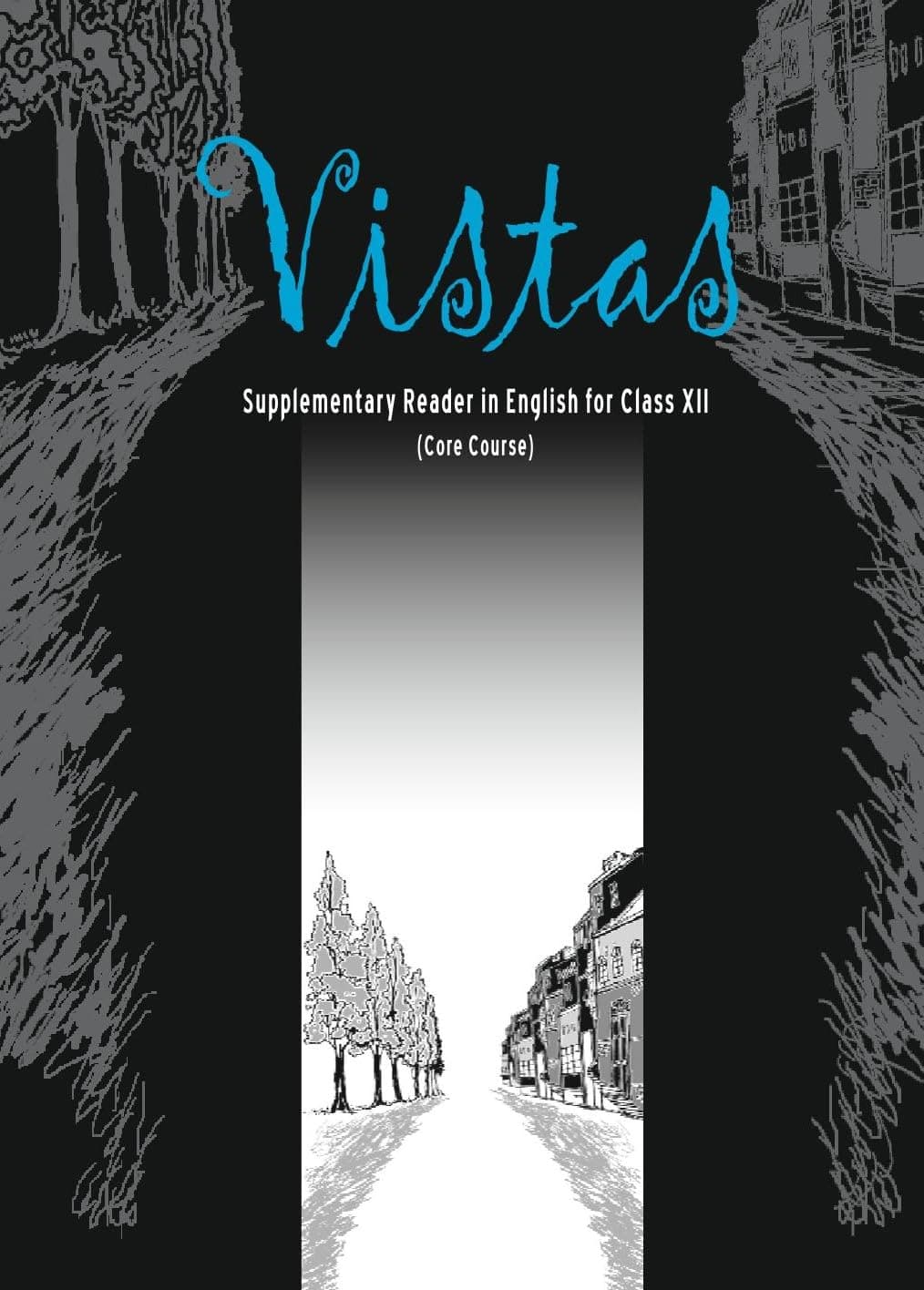 Vistas - Supplementay English Core For Class - 12 - 12075 2025-26 Edition