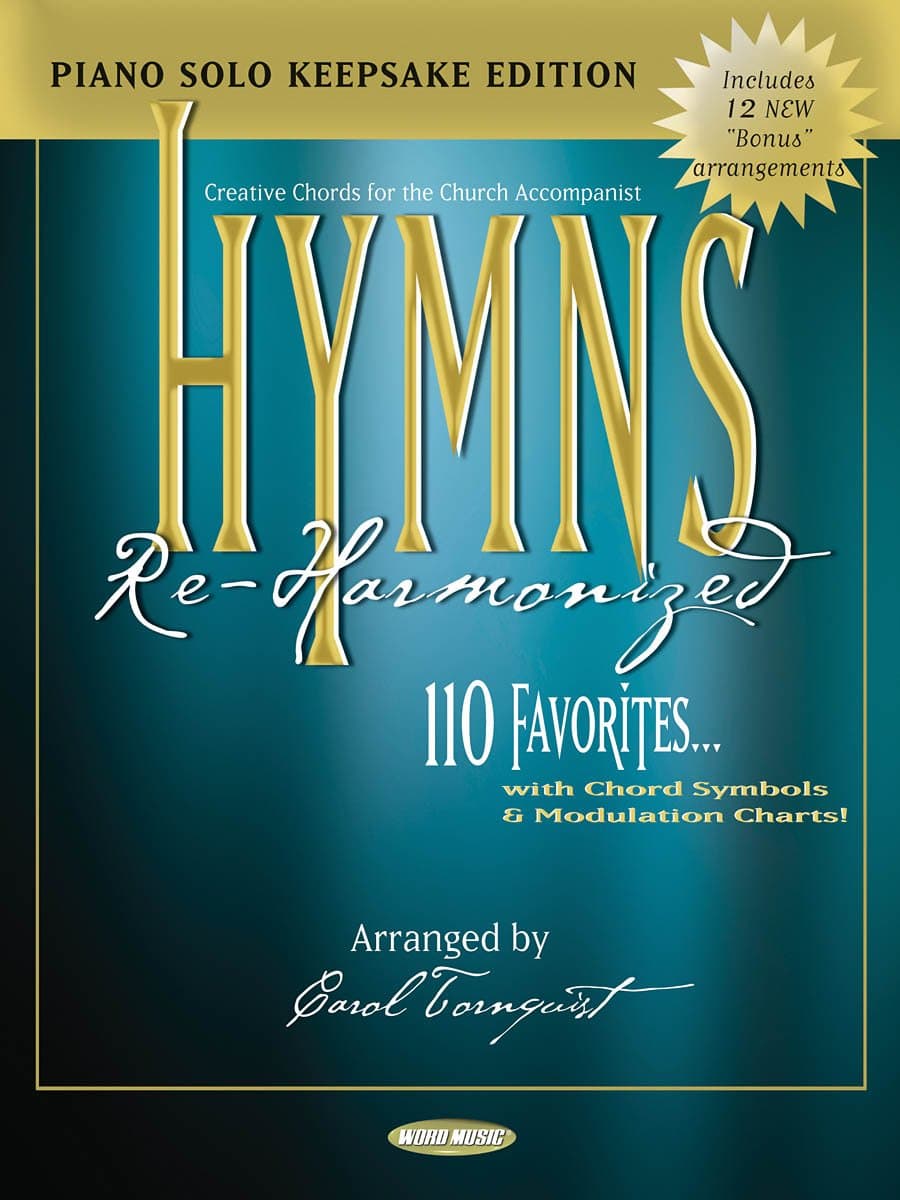 Hymns Re-Harmonized - Keepsake Edition: Piano Solo Spiral-bound – July 1, 2006