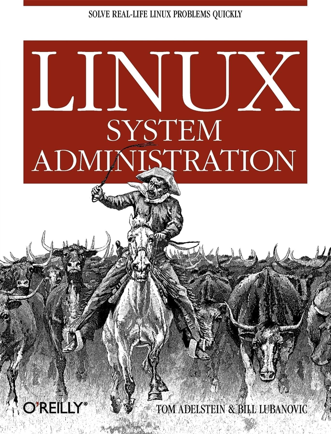 Linux System Administration: Solve Real-life Linux Problems Quickly