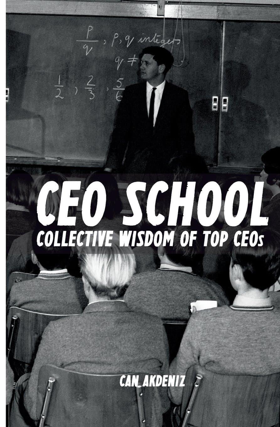 CEO School: Collective Wisdom of TOP CEOs Paperback – March 16, 2014