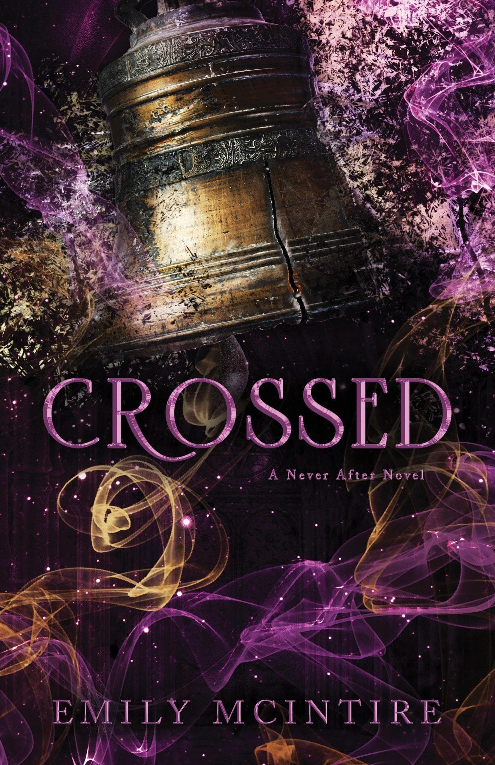 Crossed: The Fractured Fairy Tale and TikTok Sensation (Never After) Paperback – 1 Aug. 2023
