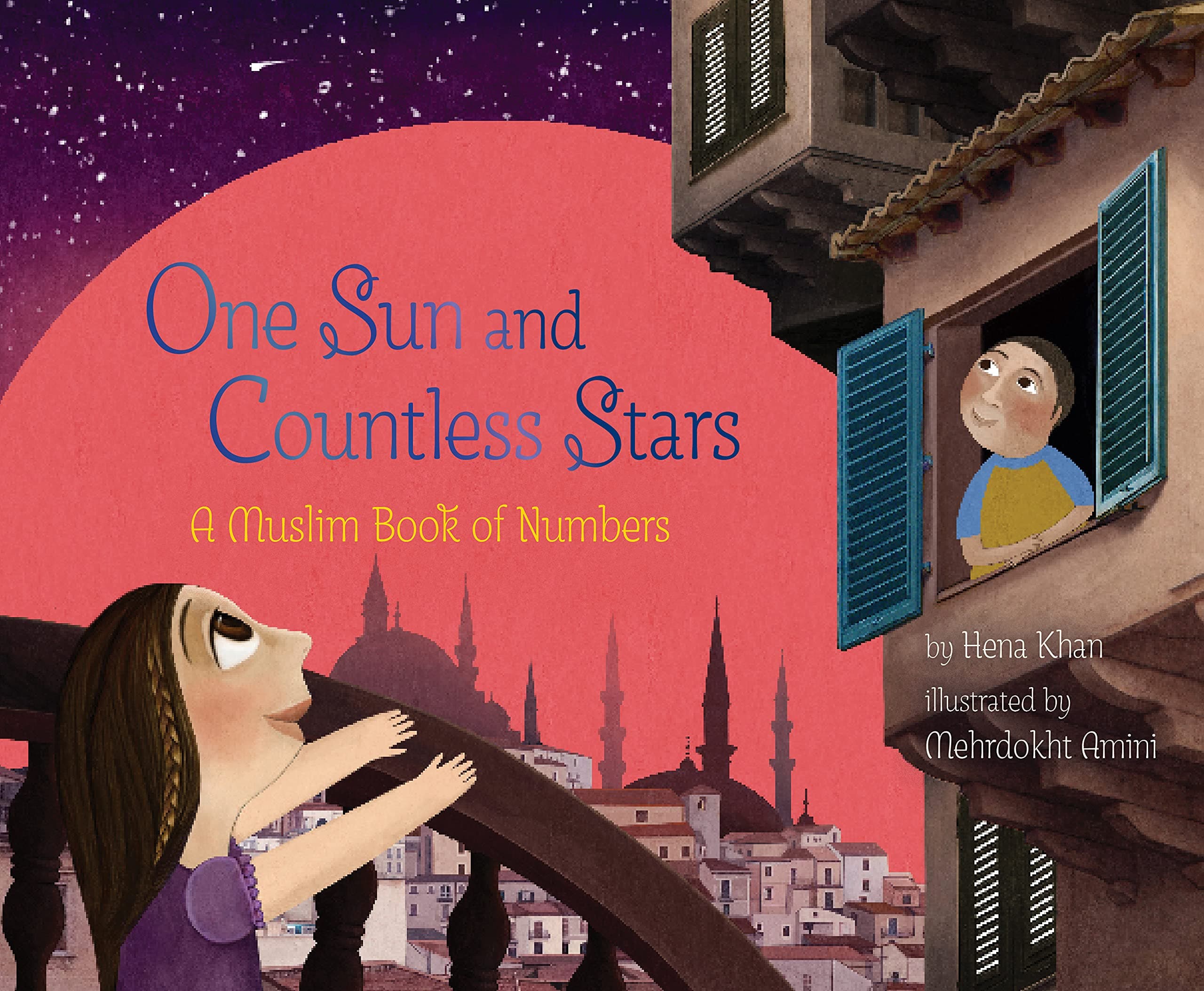 One Sun and Countless Stars: A Muslim Book of Numbers (A Muslim Book Of Conce...